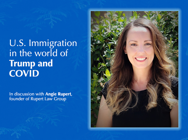 U.S. Immigration in the world of Trump and COVID